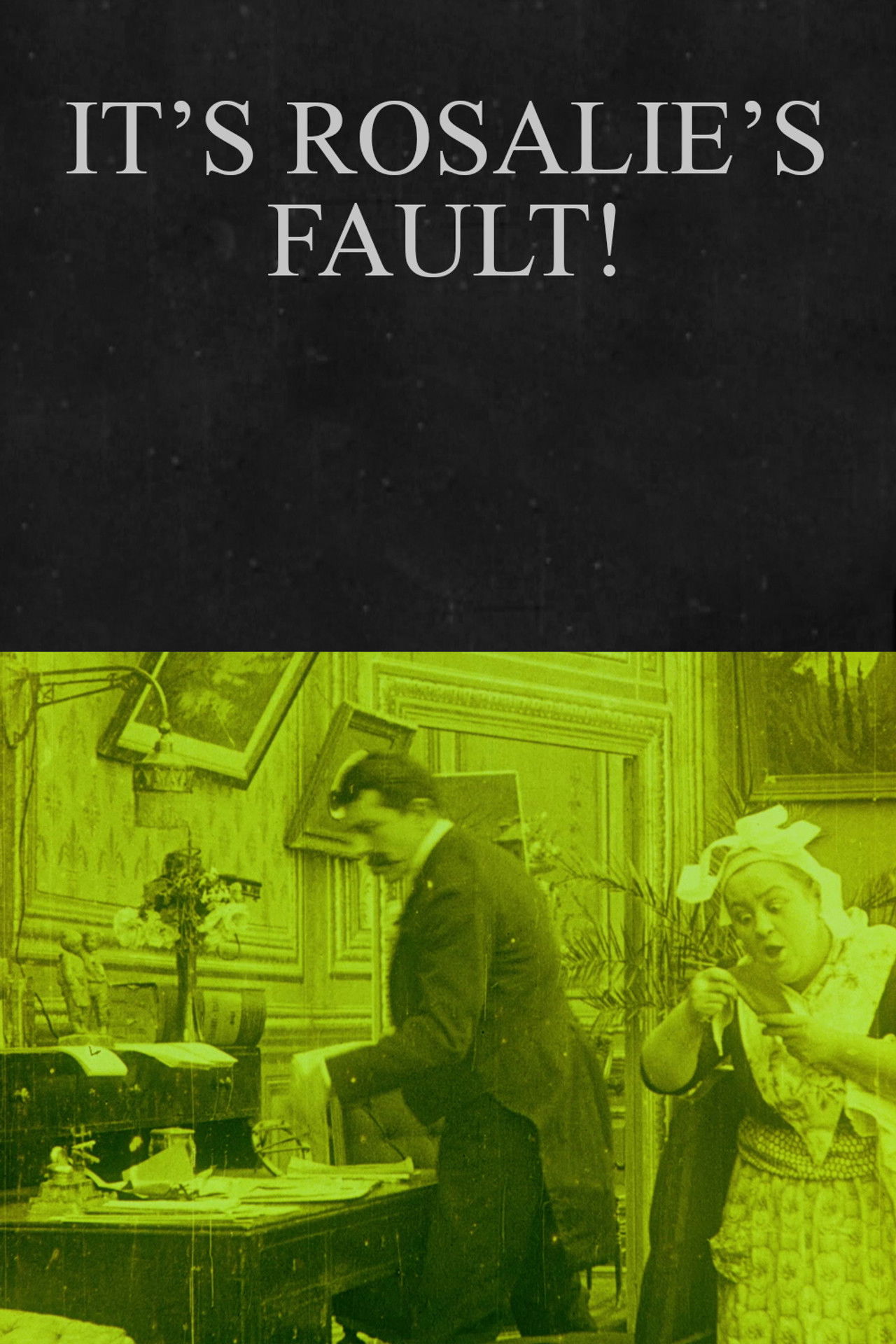 It’s Rosalie’s Fault! Backdrop