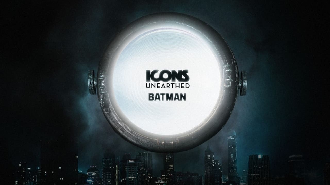 Icons Unearthed: Batman - Season 1 Episode 2