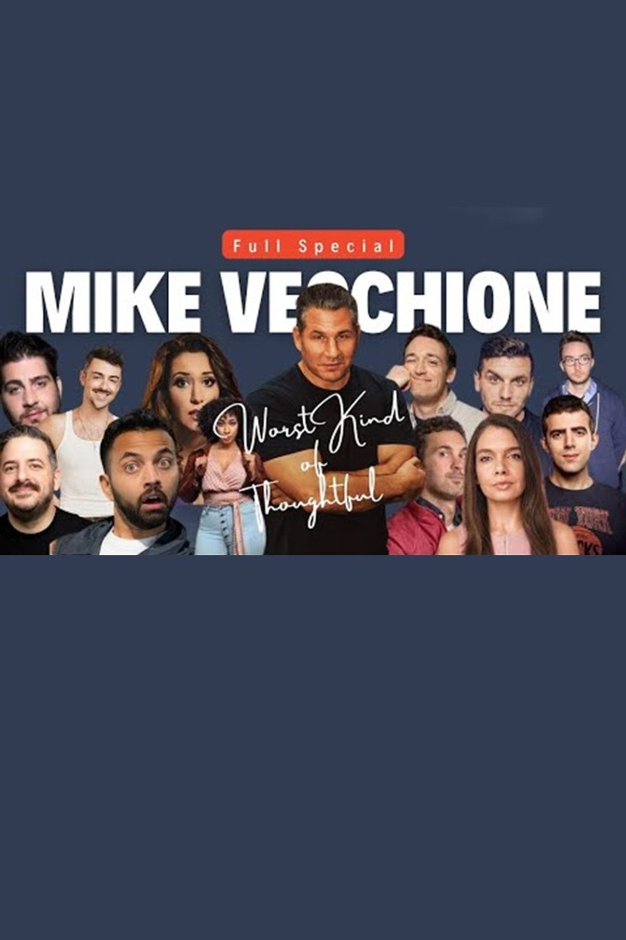 Mike Vecchione: Worst Kind of Thoughtful