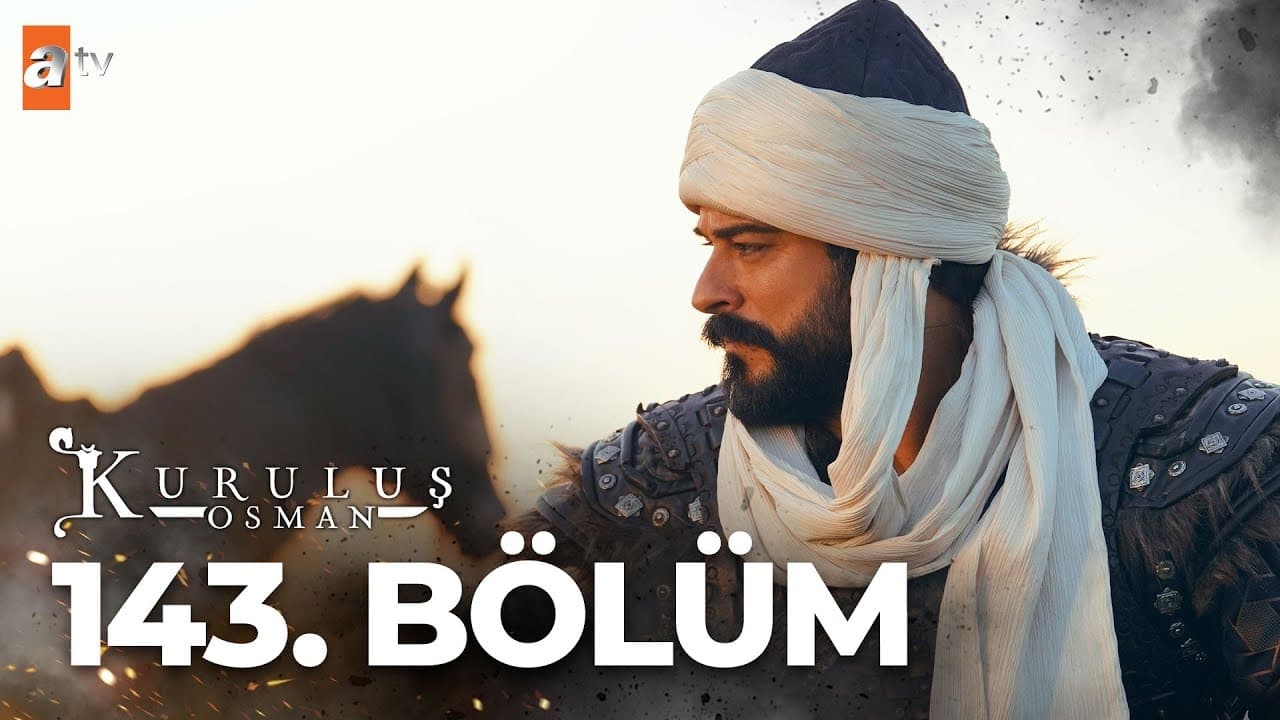 Kuruluş Osman - Season 5 Episode 13 : 143 Bölüm