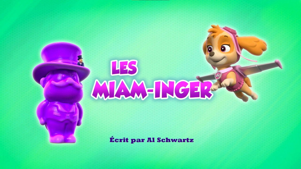 La Pat' Patrouille — Les Miam-inger