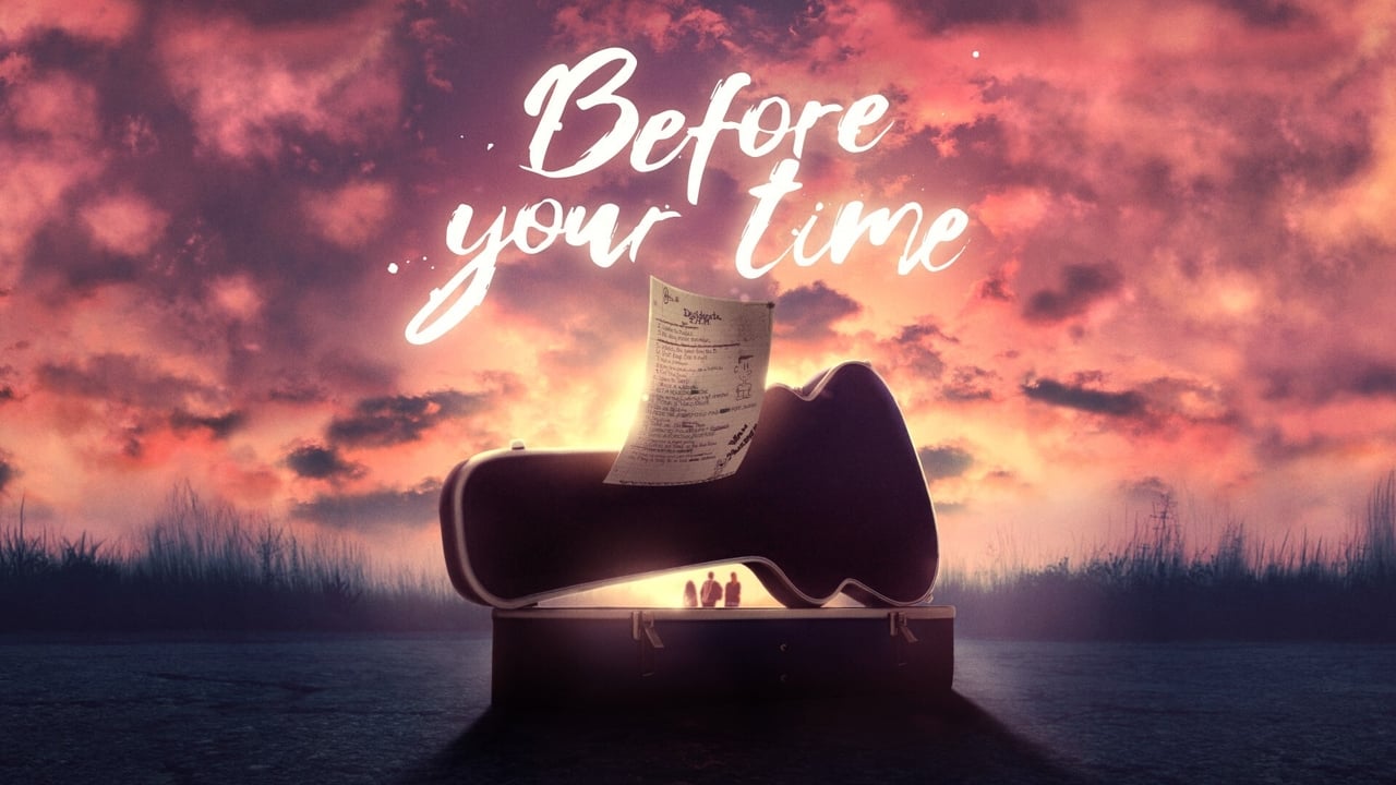 Before Your Time (2017)