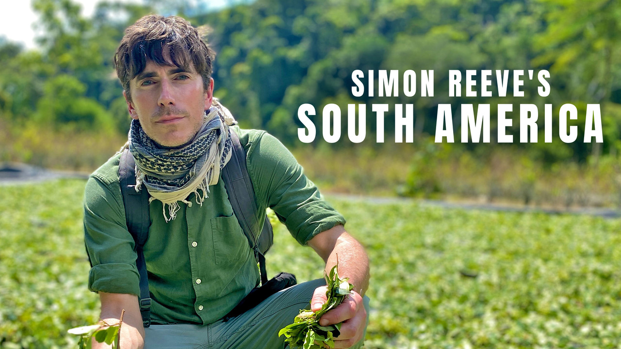 Simon Reeve’s South America
