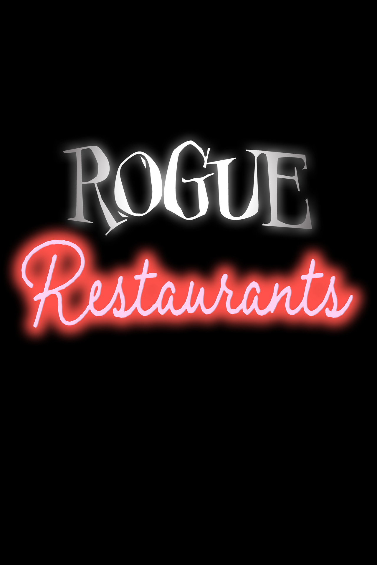 Rogue Restaurants affisch