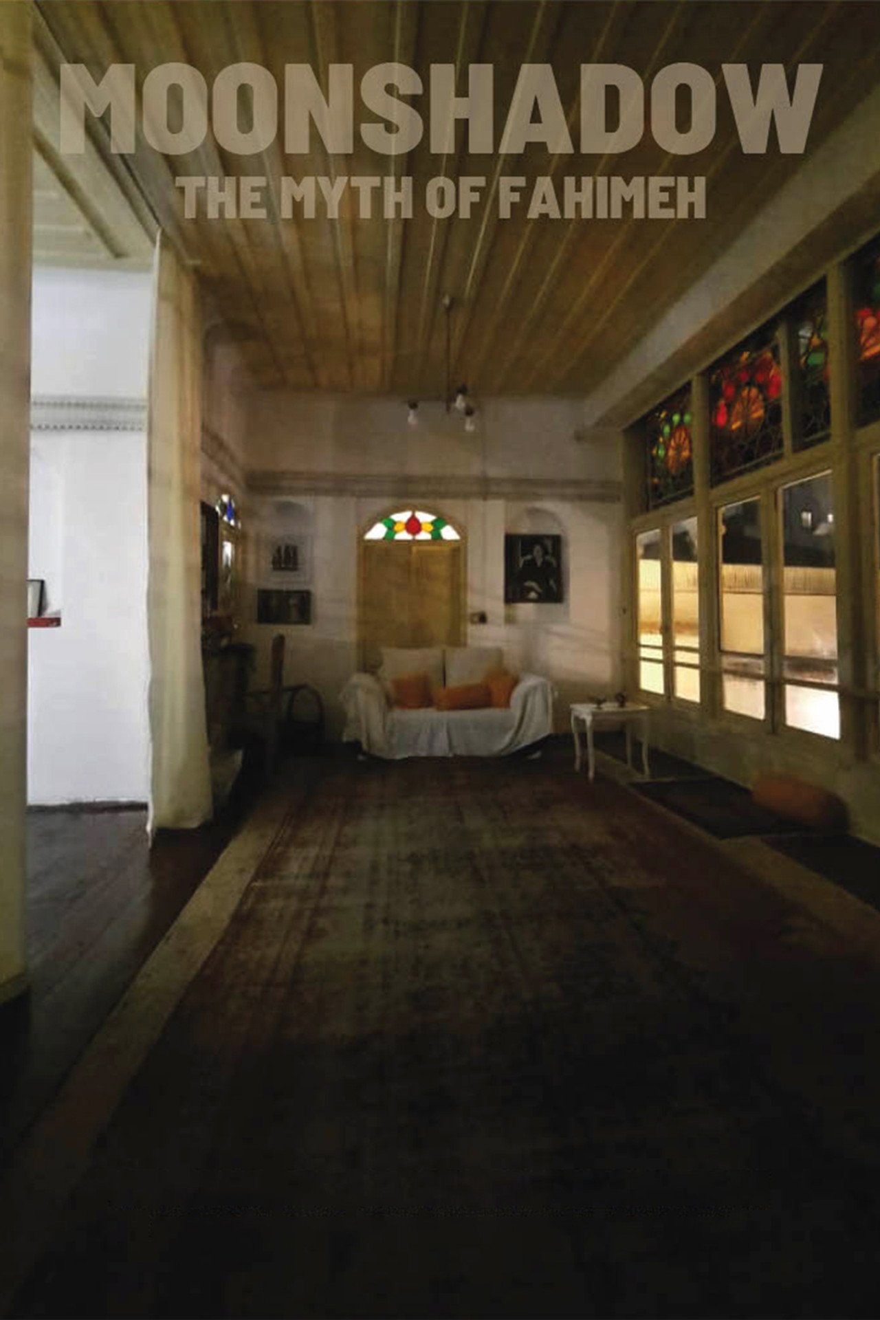 Moonshadow – The Myth of Fahimeh filmaffisch