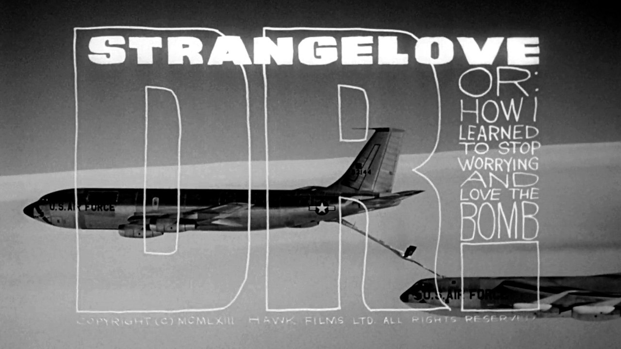 Dr. Strangelove or: How I Learned to Stop Worrying and Love the Bomb