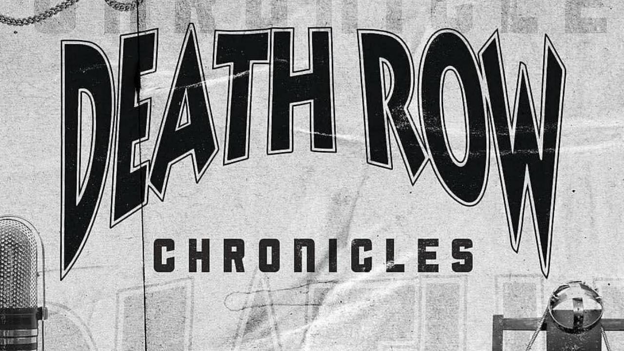 Death Row Chronicles background