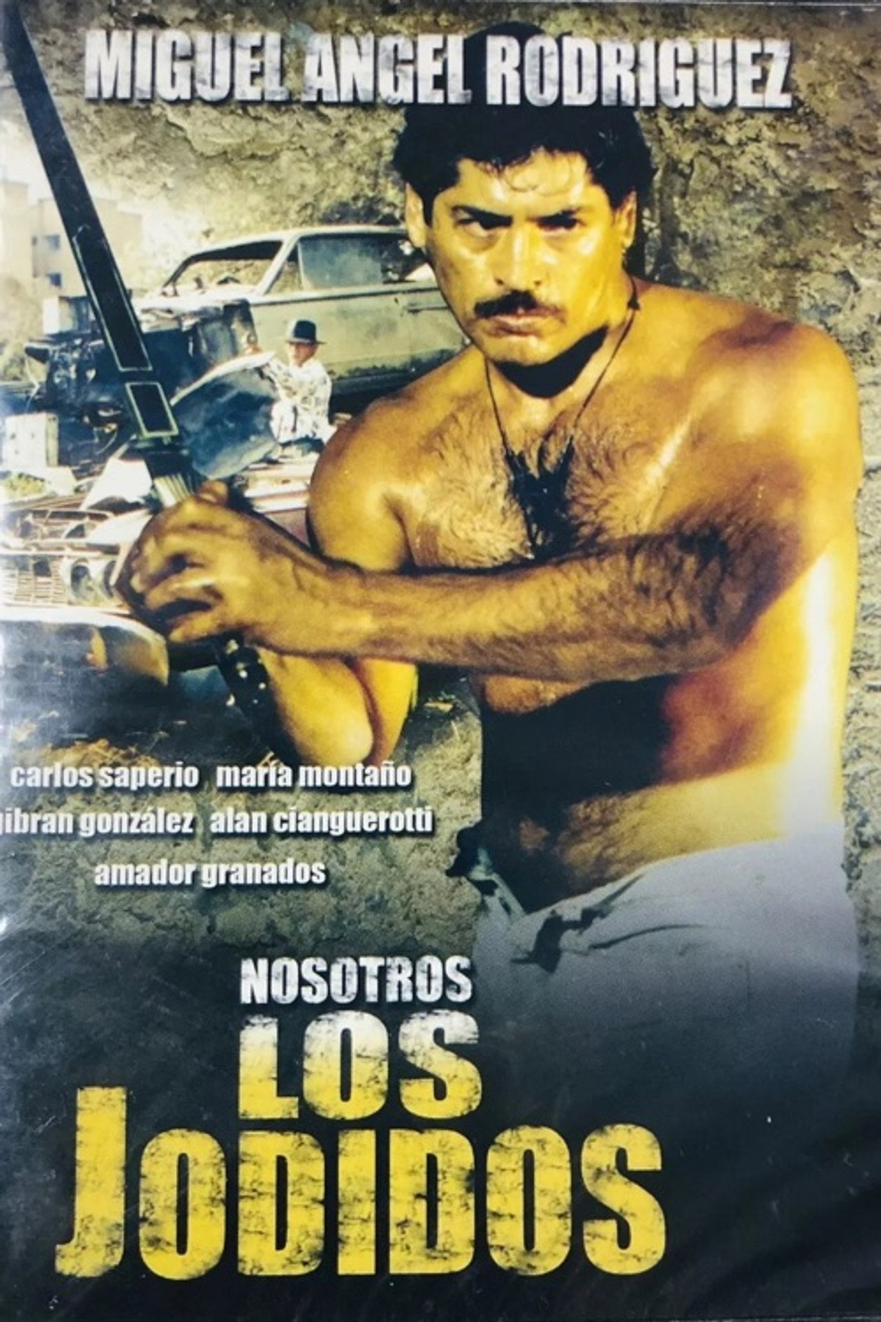 Nosotros los jodidos