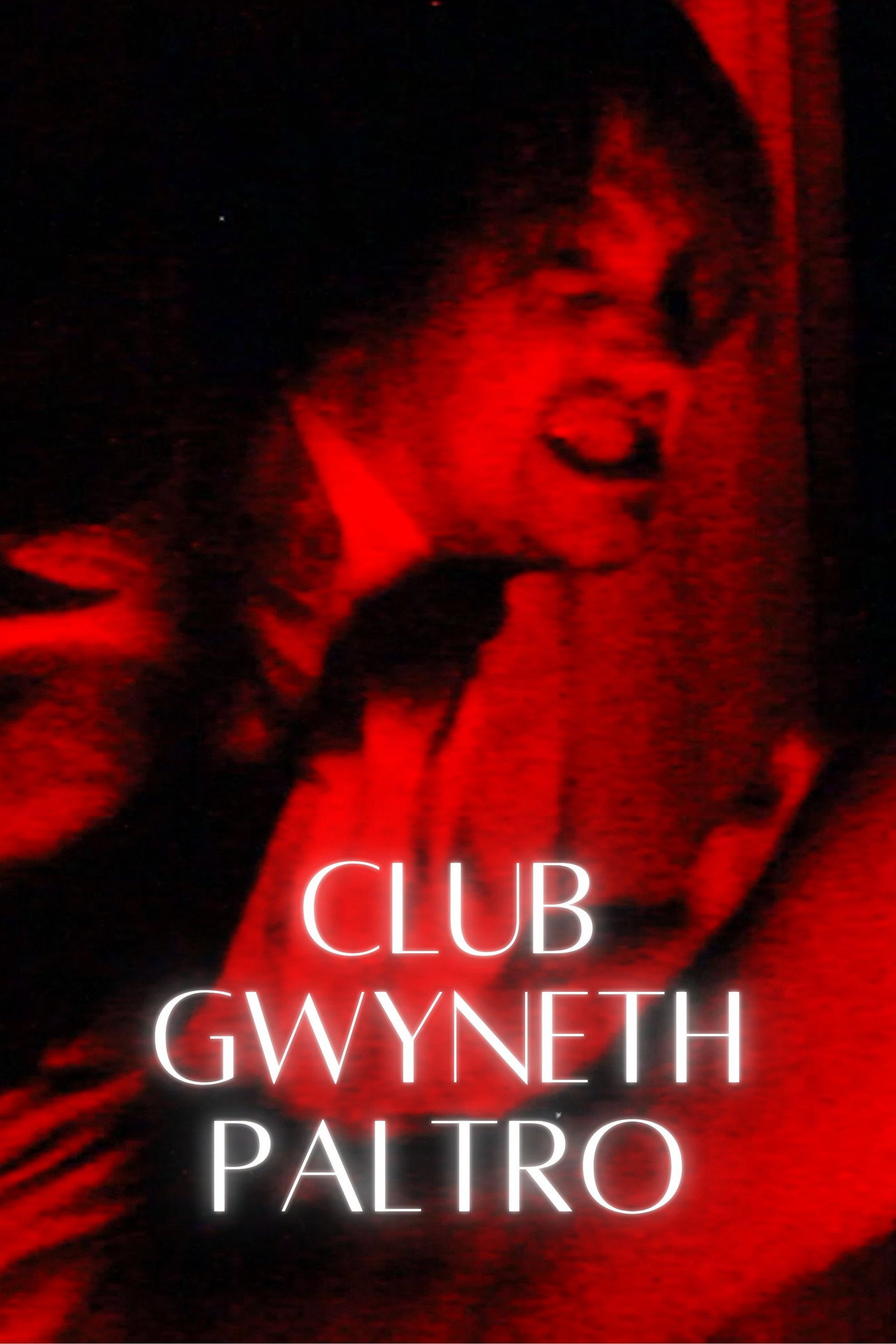 CLUB GWYNETH PALTRO filmaffisch