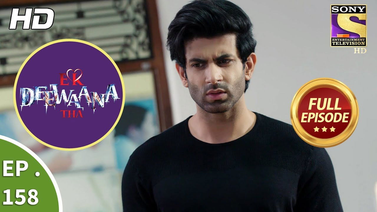 Ek Deewaana Tha — Épisode 158