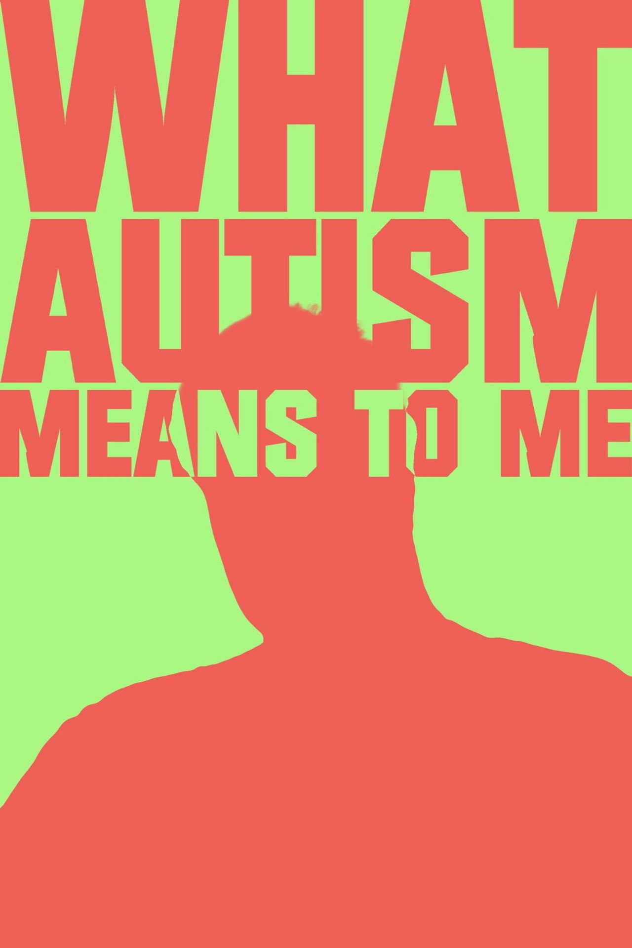 What Autism Means To Me? filmaffisch
