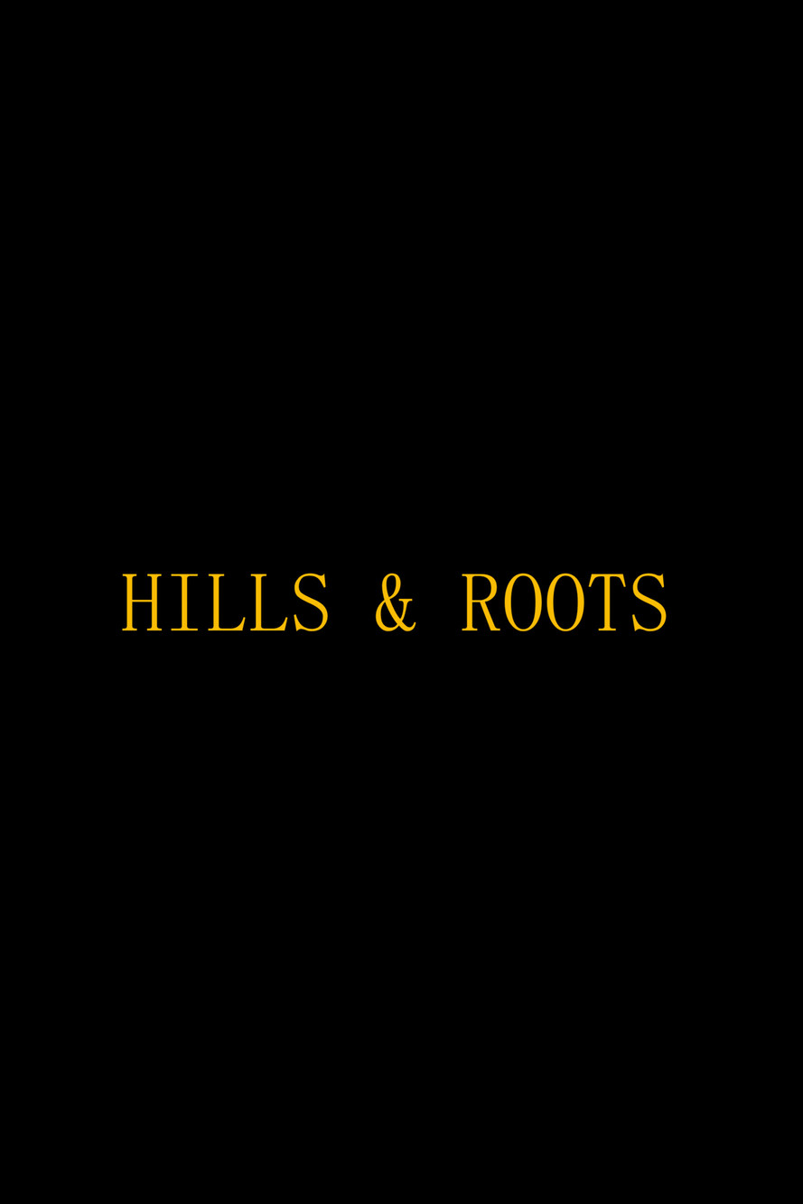Hills & Roots