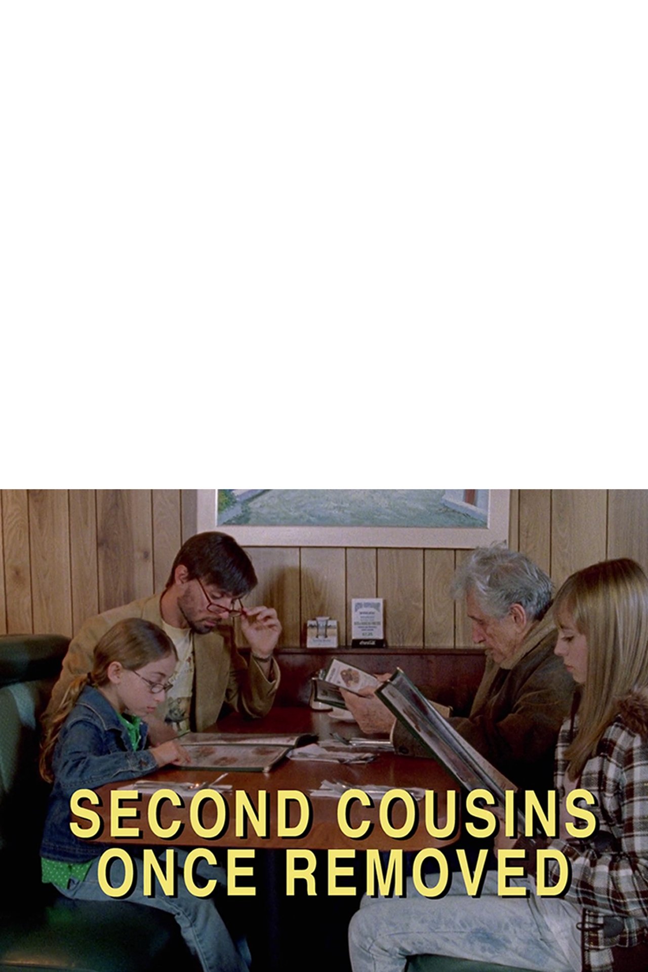 مشاهدة فيلم Second Cousins Once Removed مترجم بدون اعلانات - بوستر