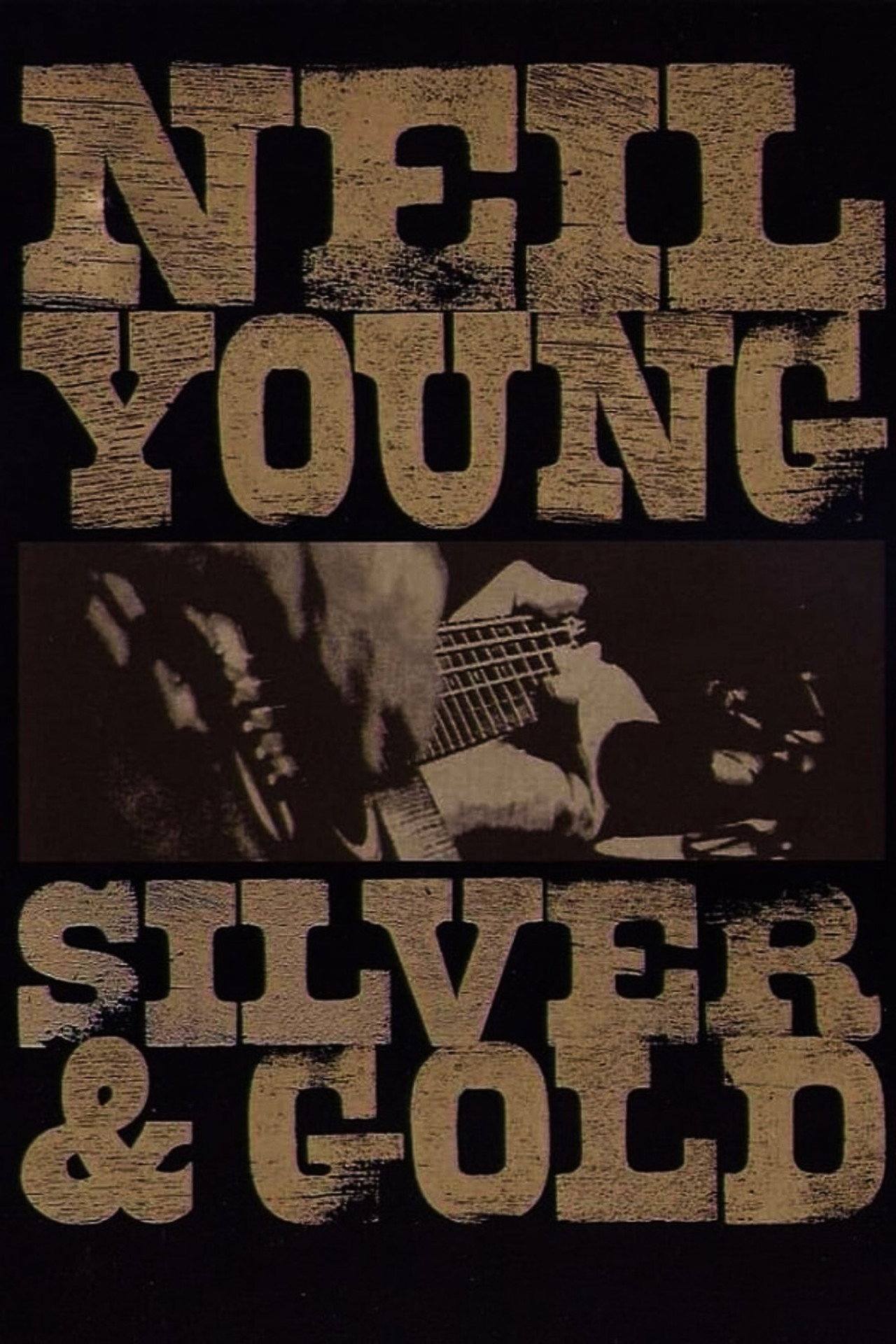Neil Young: Silver & Gold filmaffisch