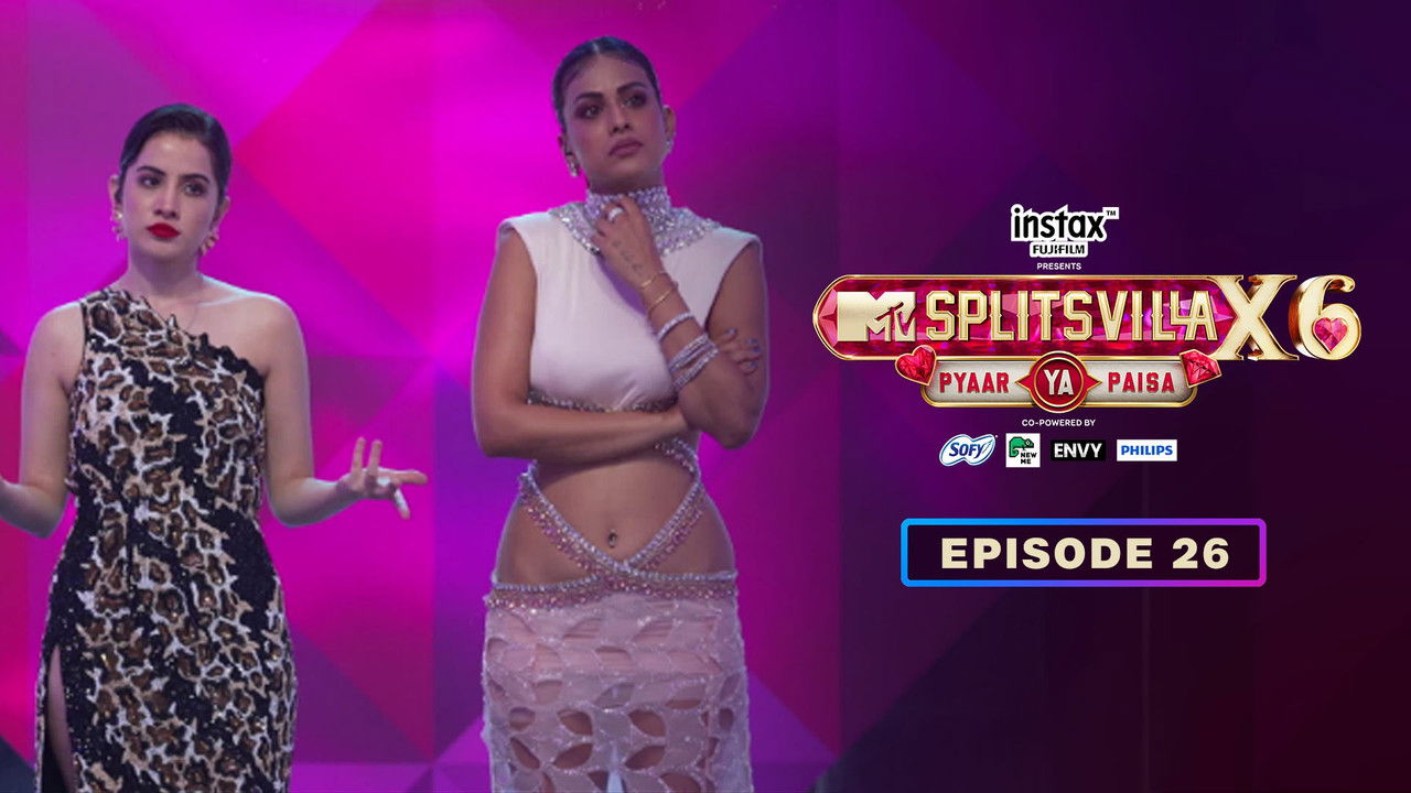 MTV Splitsvilla — Épisode 26