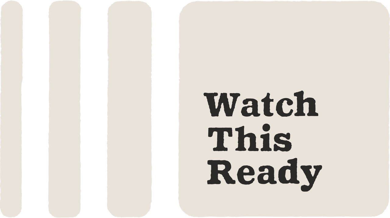 Watch This Ready
