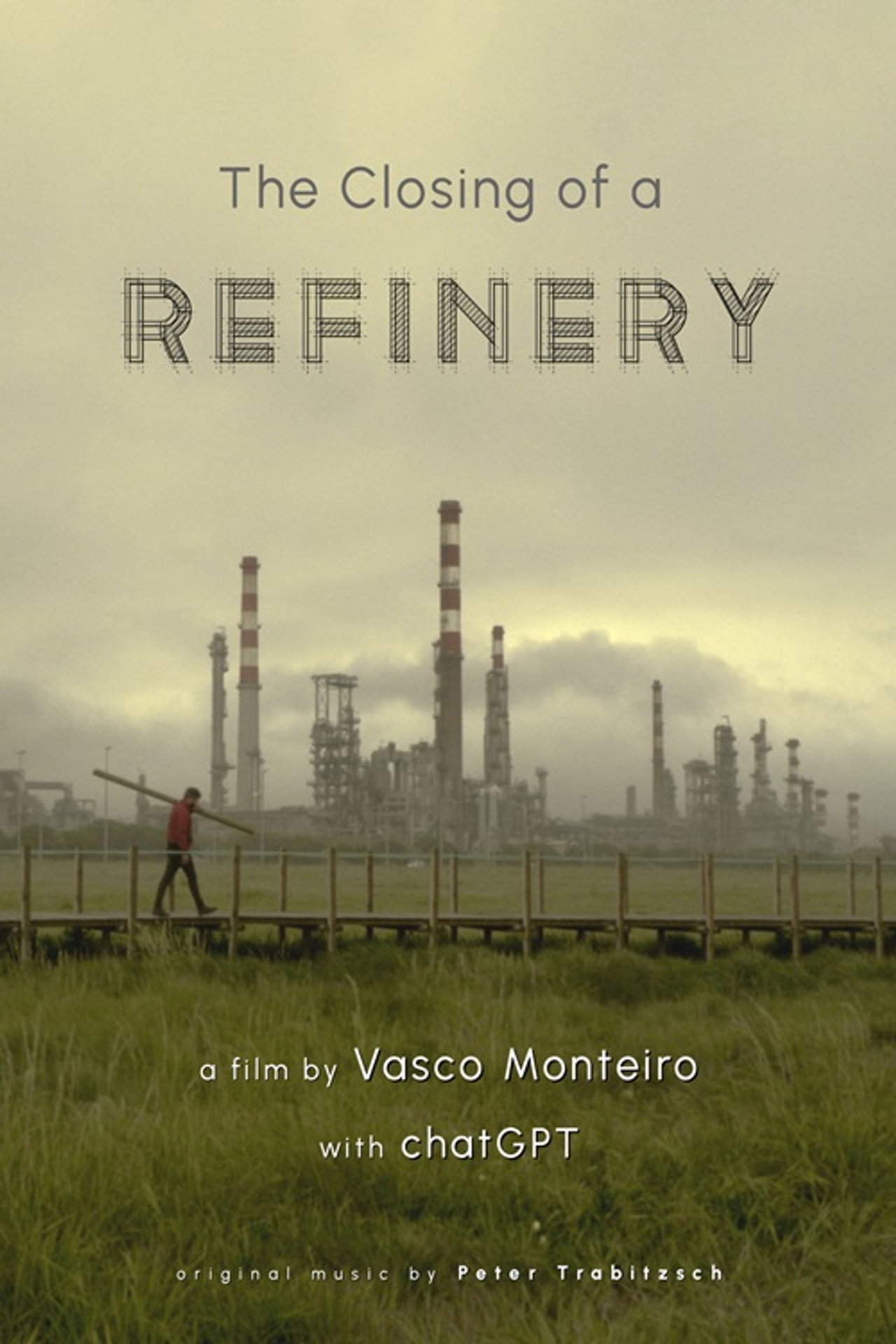 The closing of a Refinery filmaffisch
