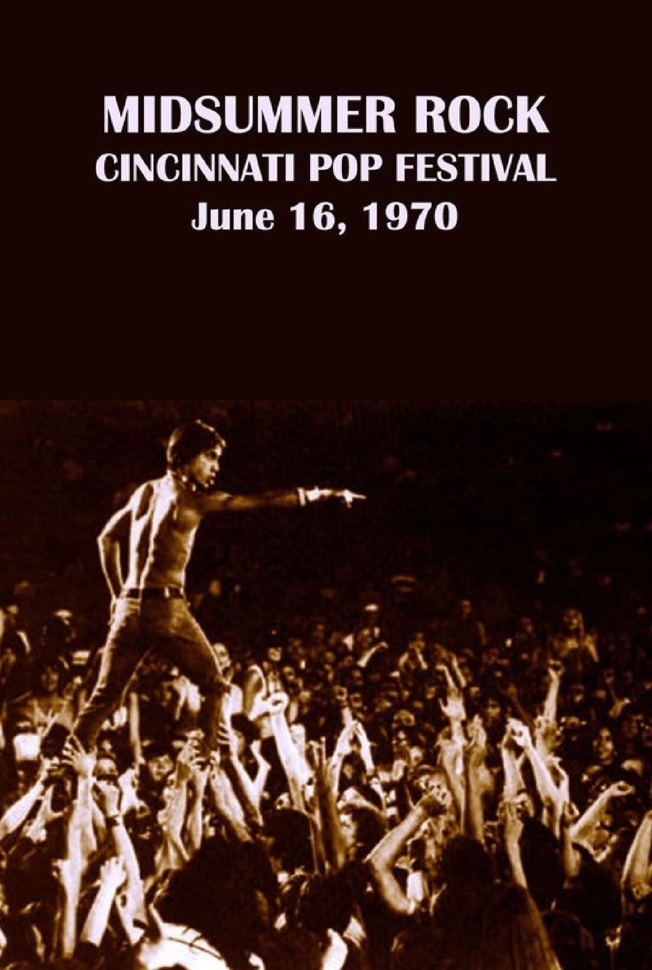 Midsummer Rock: The Cincinnati Pop Festival 1970