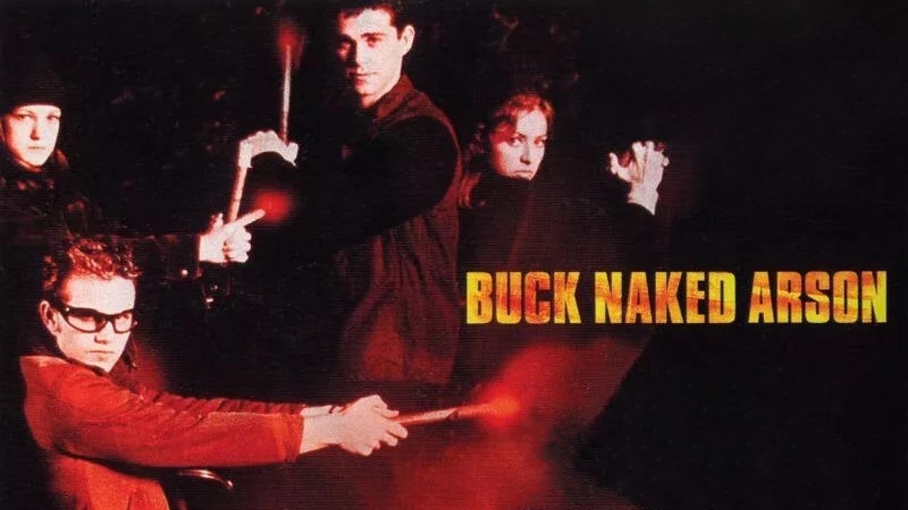Buck Naked Arson