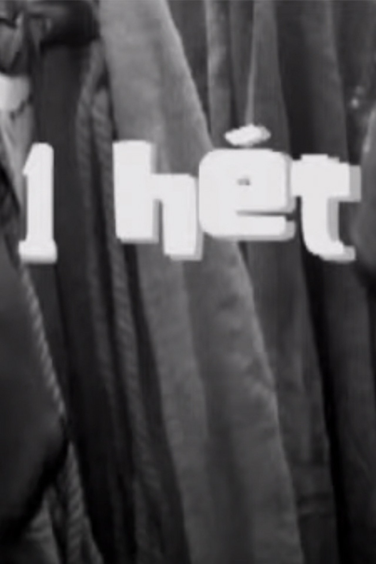 1 hét 1 hét