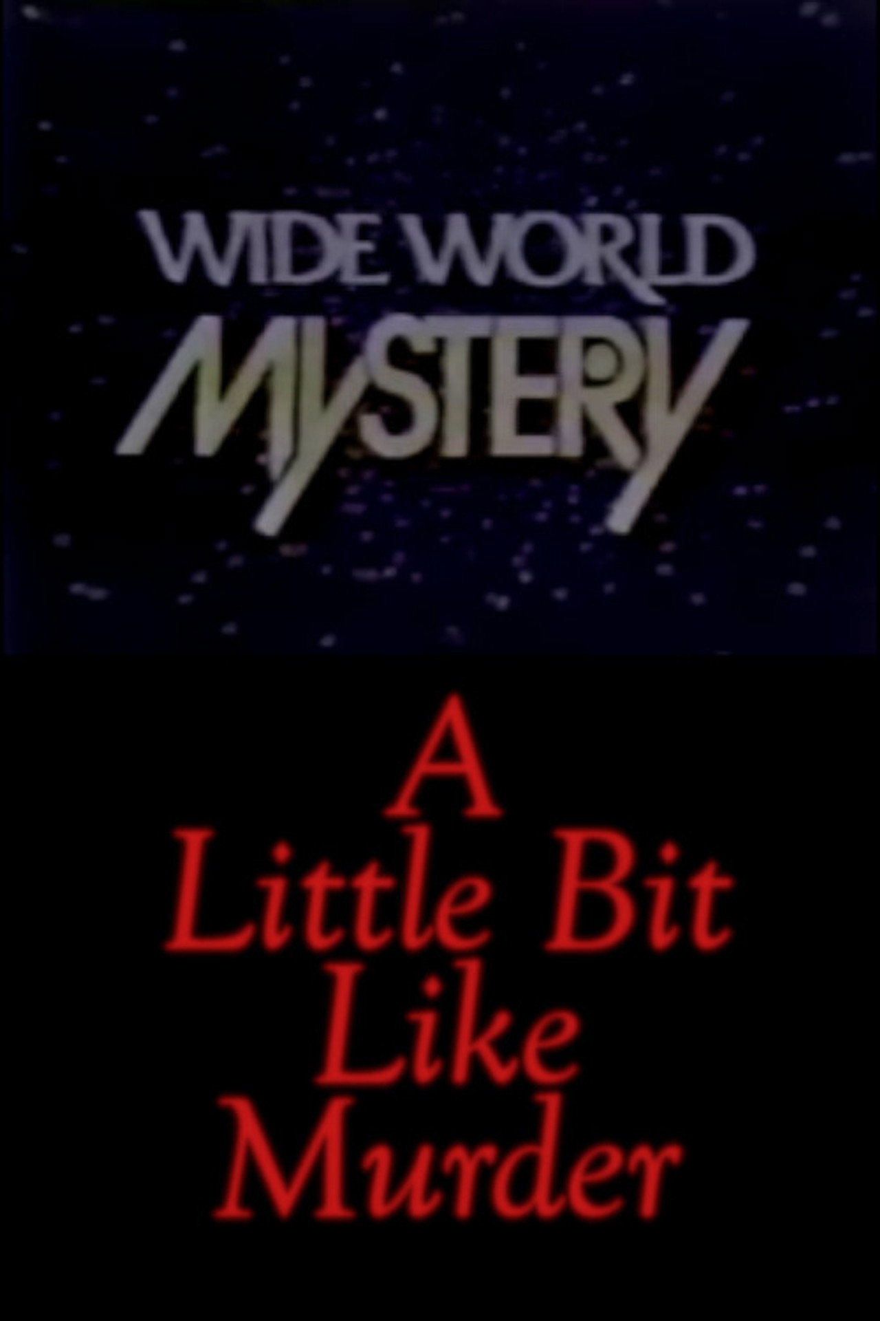 A Little Bit Like Murder