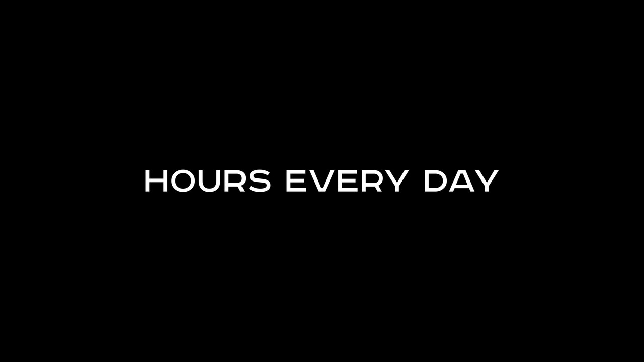 Hours Every Day
