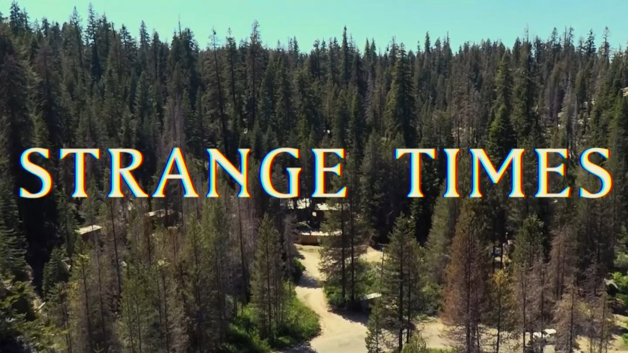 Strange Times