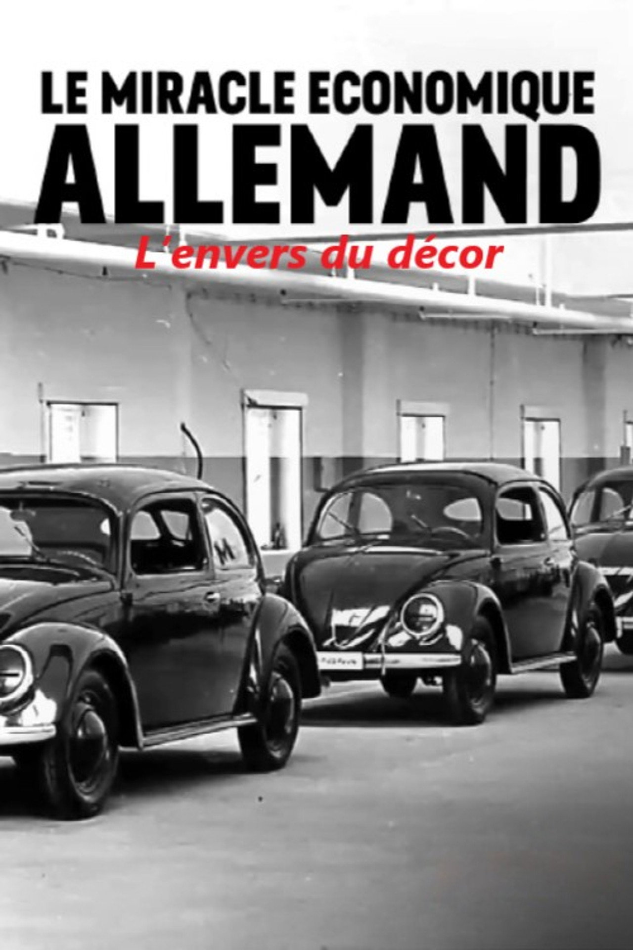 Le miracle économique allemand, l’envers du décor