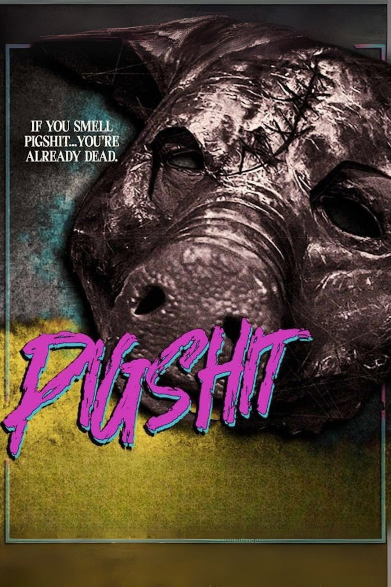Pigshit filmaffisch