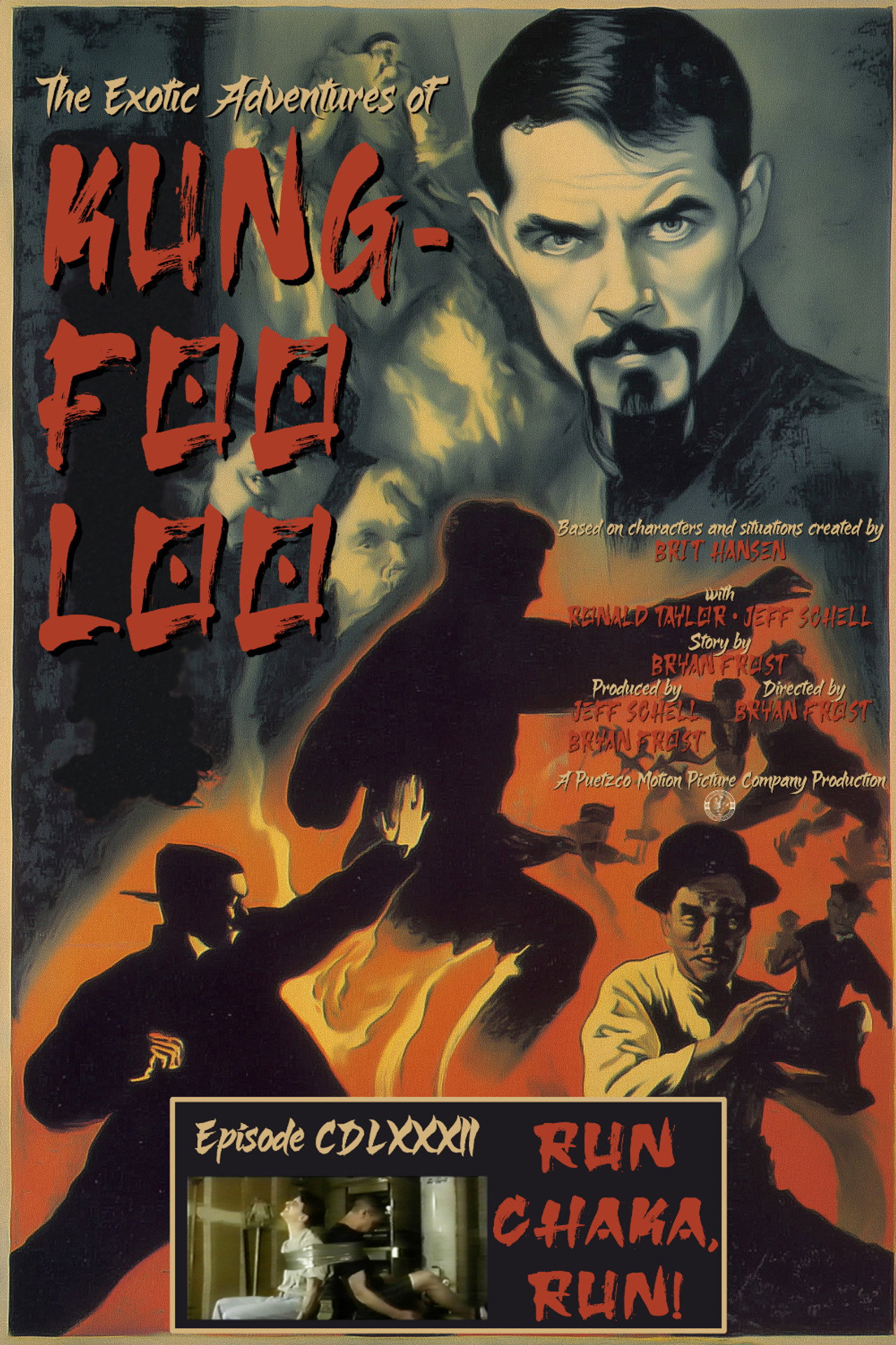 The Exotic Adventures of Kung-Foo Loo—Episode CLXXXII: Run Chaka, Run!