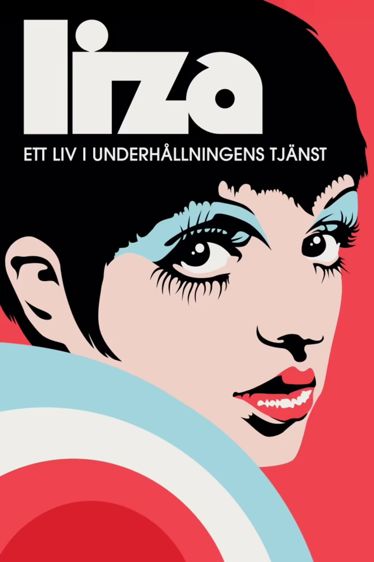 Liza: Ett liv i underhållningens tjänst filmaffisch