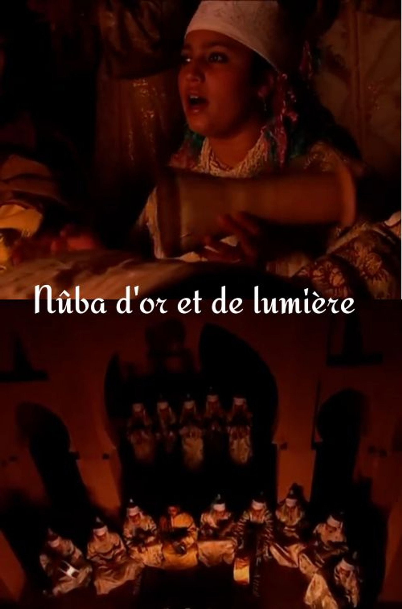 Nûba d'or et de lumière filmaffisch
