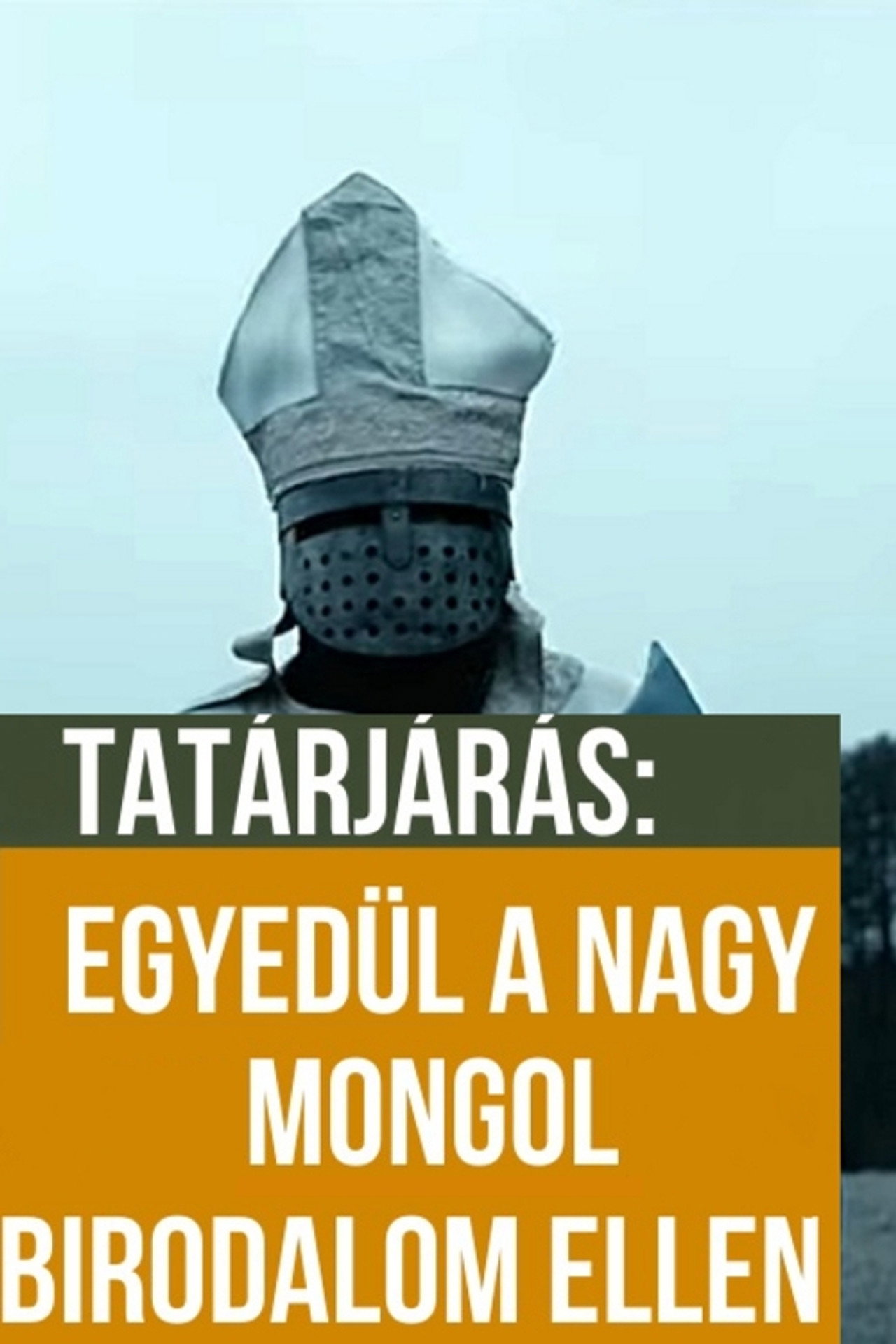 Egyedül a Nagy Mongol Birodalom ellen – plakát 2