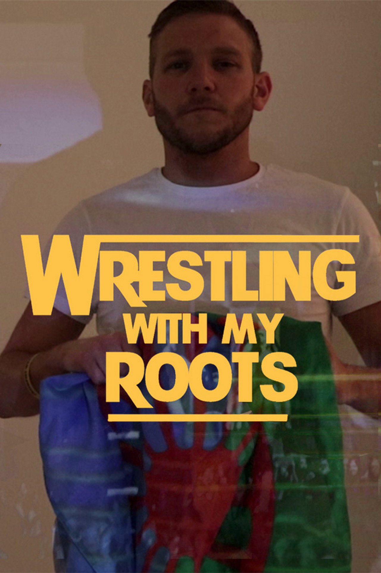 Wrestling With My Roots filmaffisch