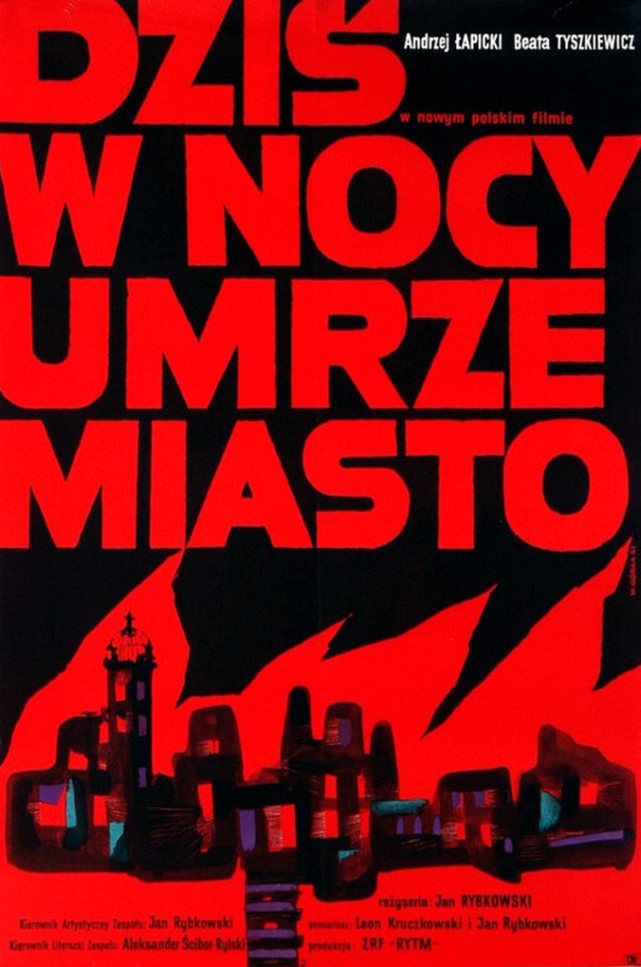 Dziś w nocy umrze miasto Dziś w nocy umrze miasto