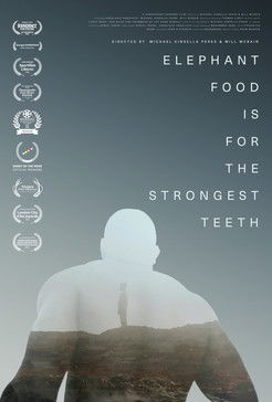 Elephant Food Is for the Strongest Teeth poster