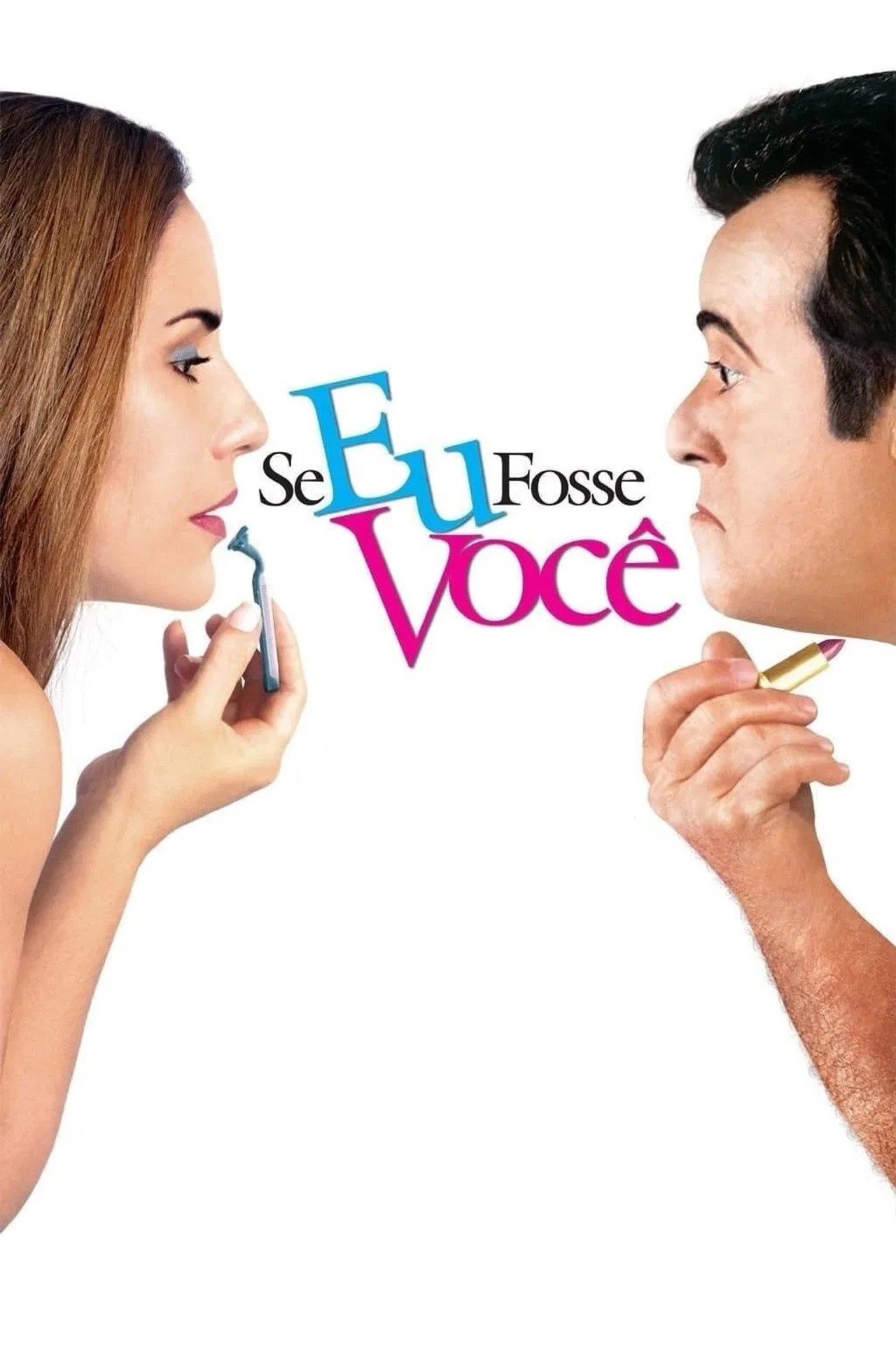 Se Eu Fosse Você filmaffisch