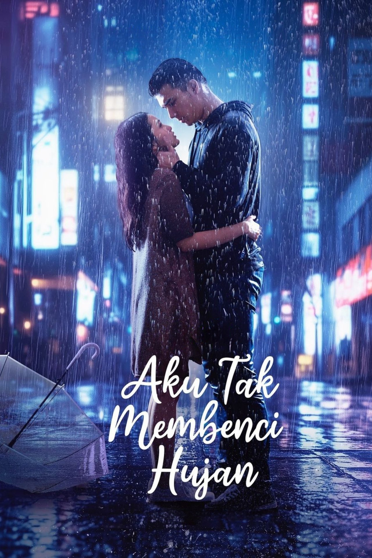 Aku Tak Membenci Hujan poster