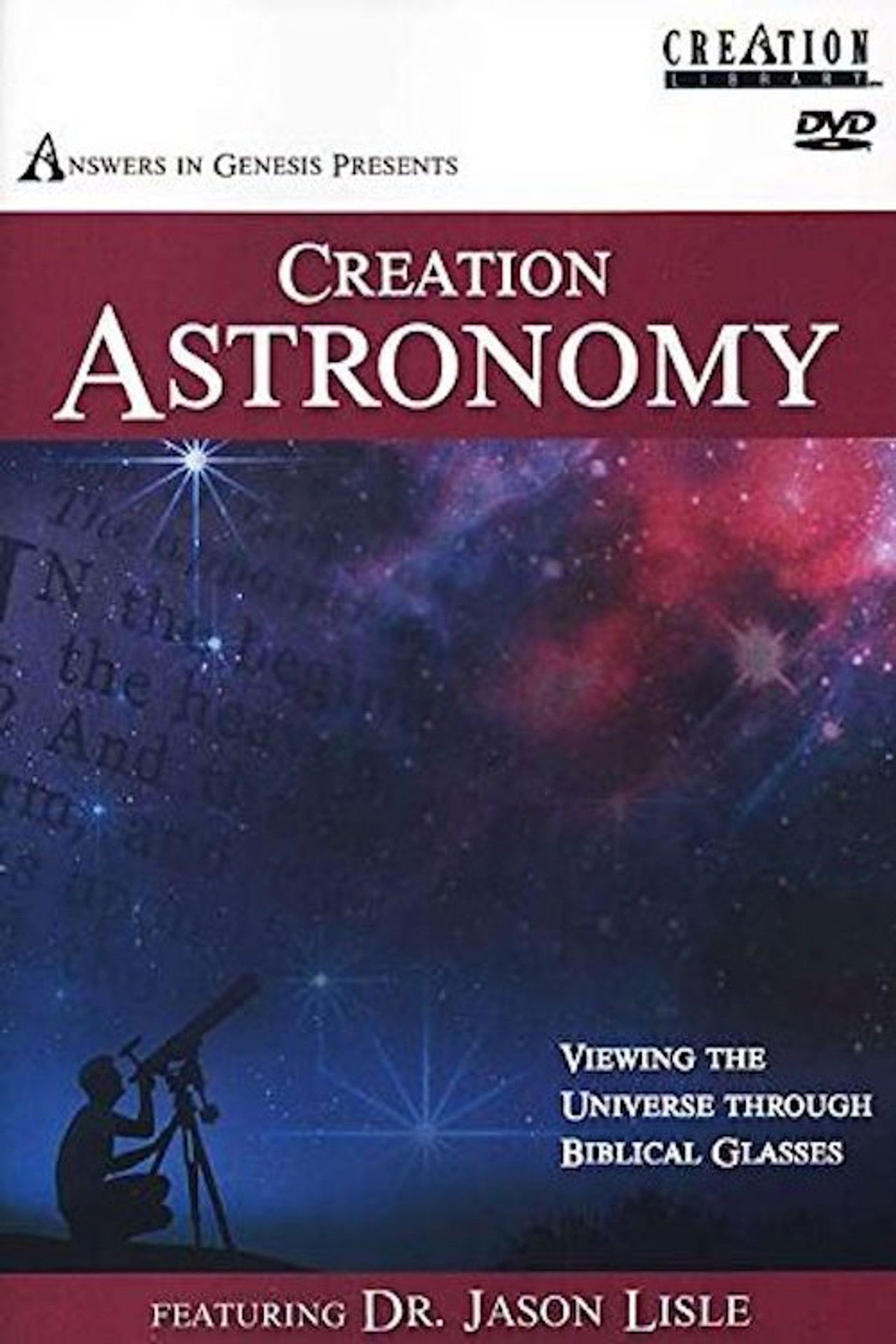 Creation Astronomy: Viewing the Universe Through Biblical Glasses Backdrop