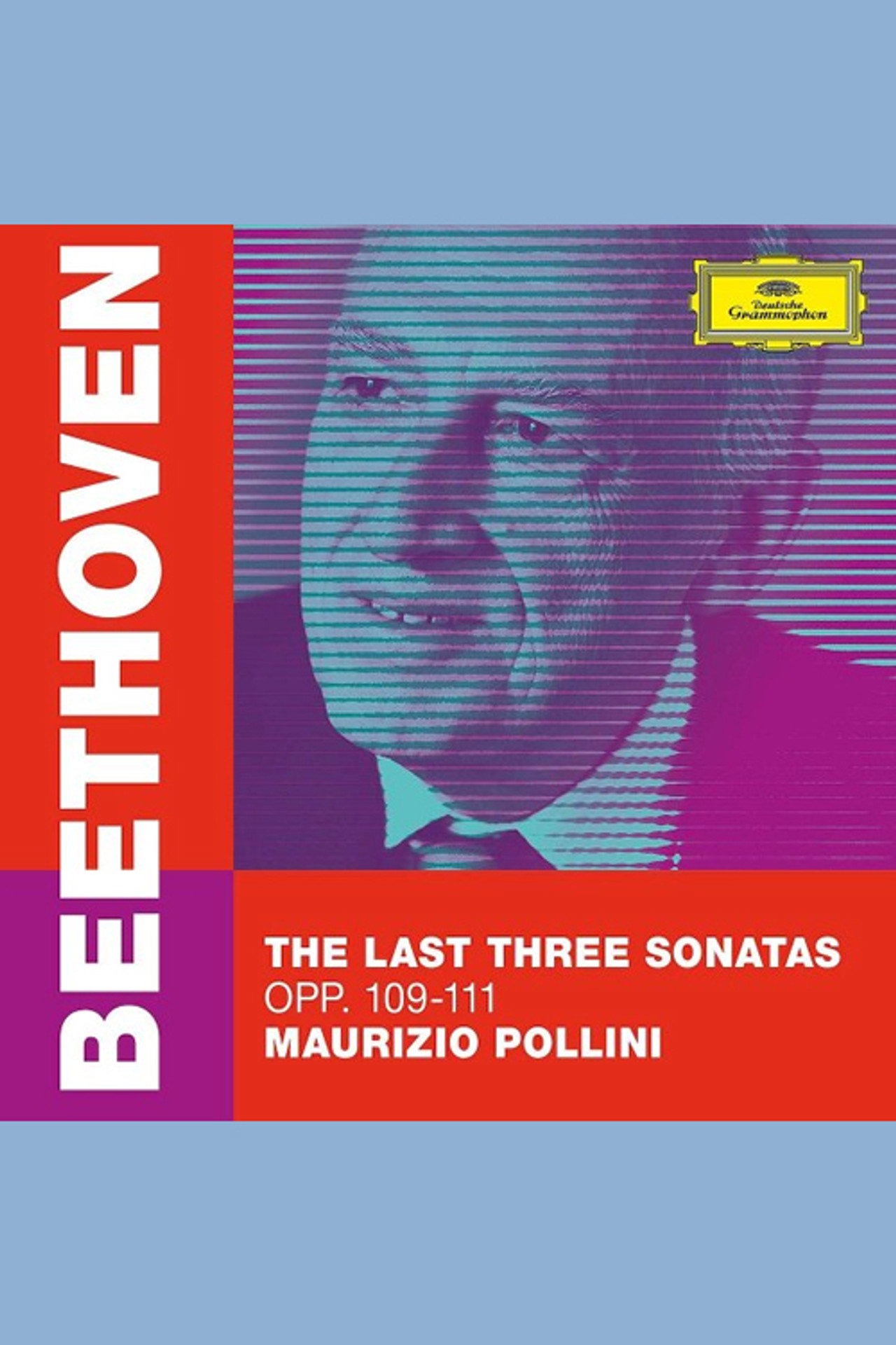 Maurizio Pollini - The Last Three Beethoven Sonatas