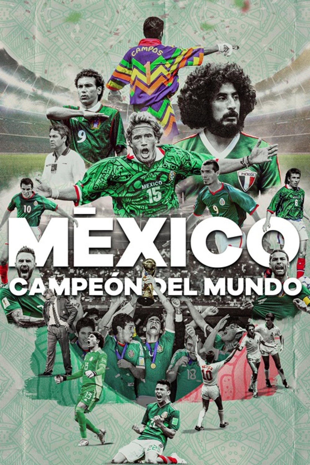 México ¿Campeón Del Mundo? filmaffisch