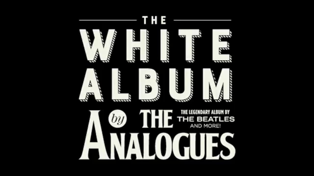 The Analogues- The White Album Live (2019)