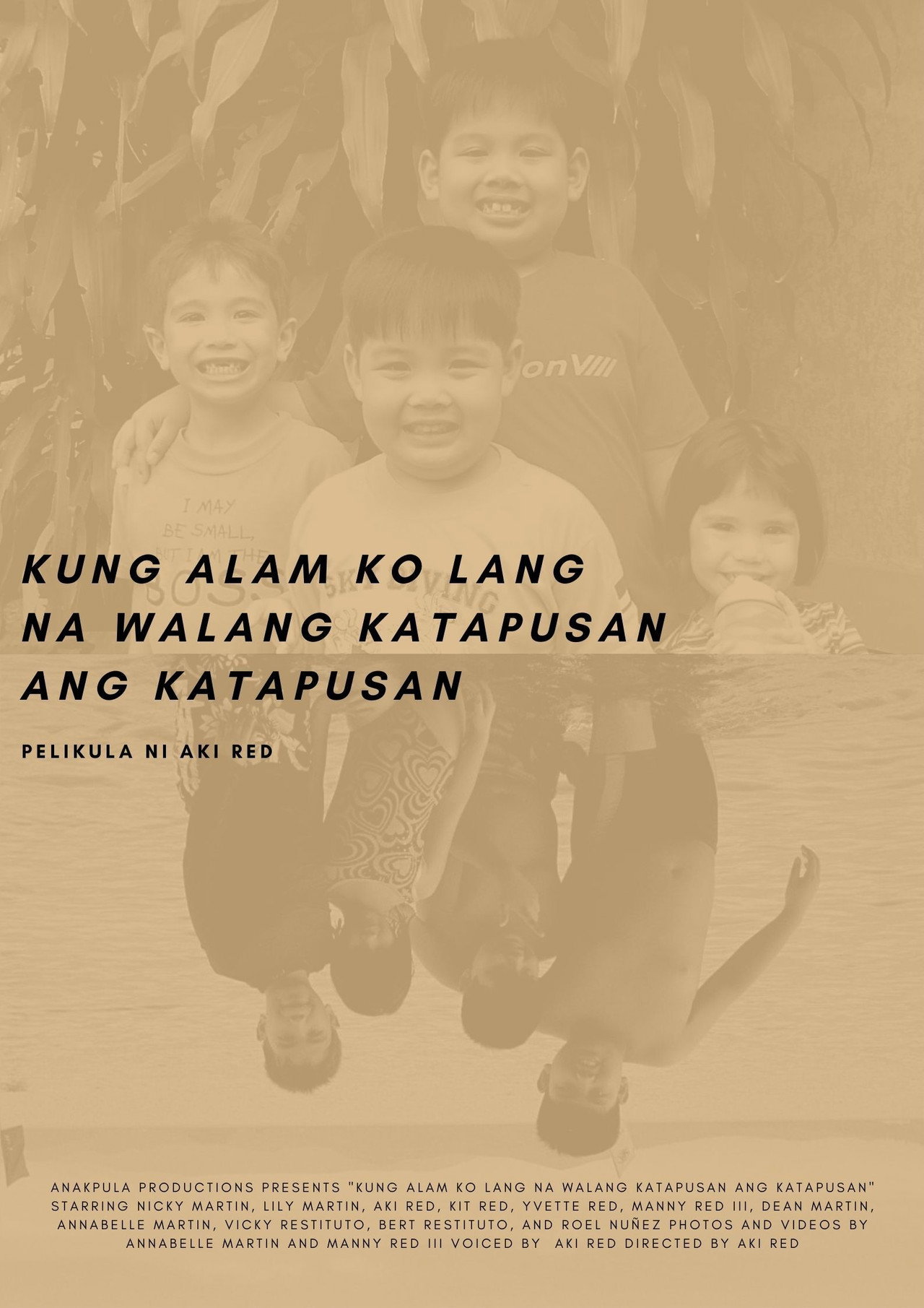 Kung Alam Ko Lang Na Walang Katapusan Ang Katapusan filmaffisch