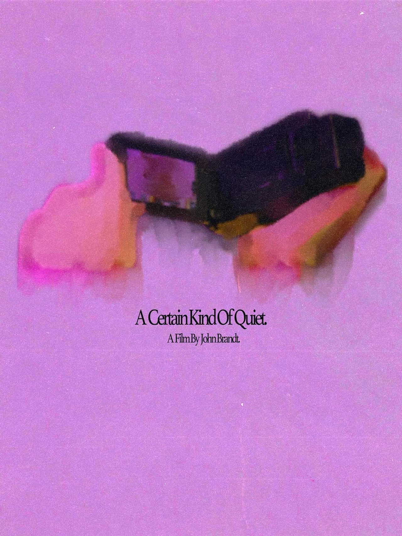 A Certain Kind of Quiet poster