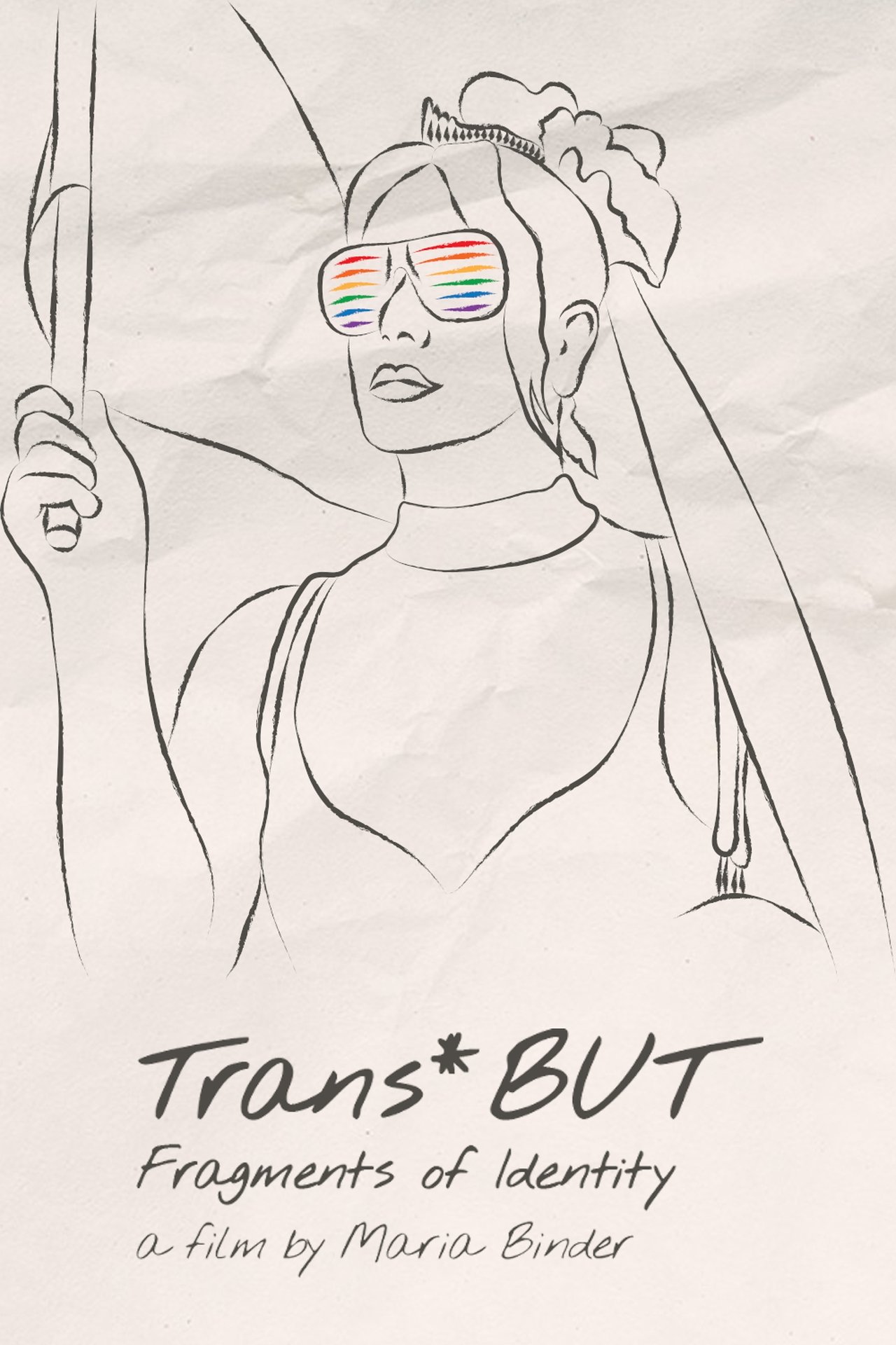 Trans*BUT — Fragments of Identity Trans*BUT — Fragments of Identity