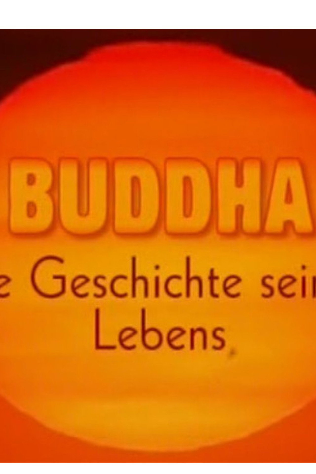 Buddha - Die Geschichte seines Lebens filmaffisch