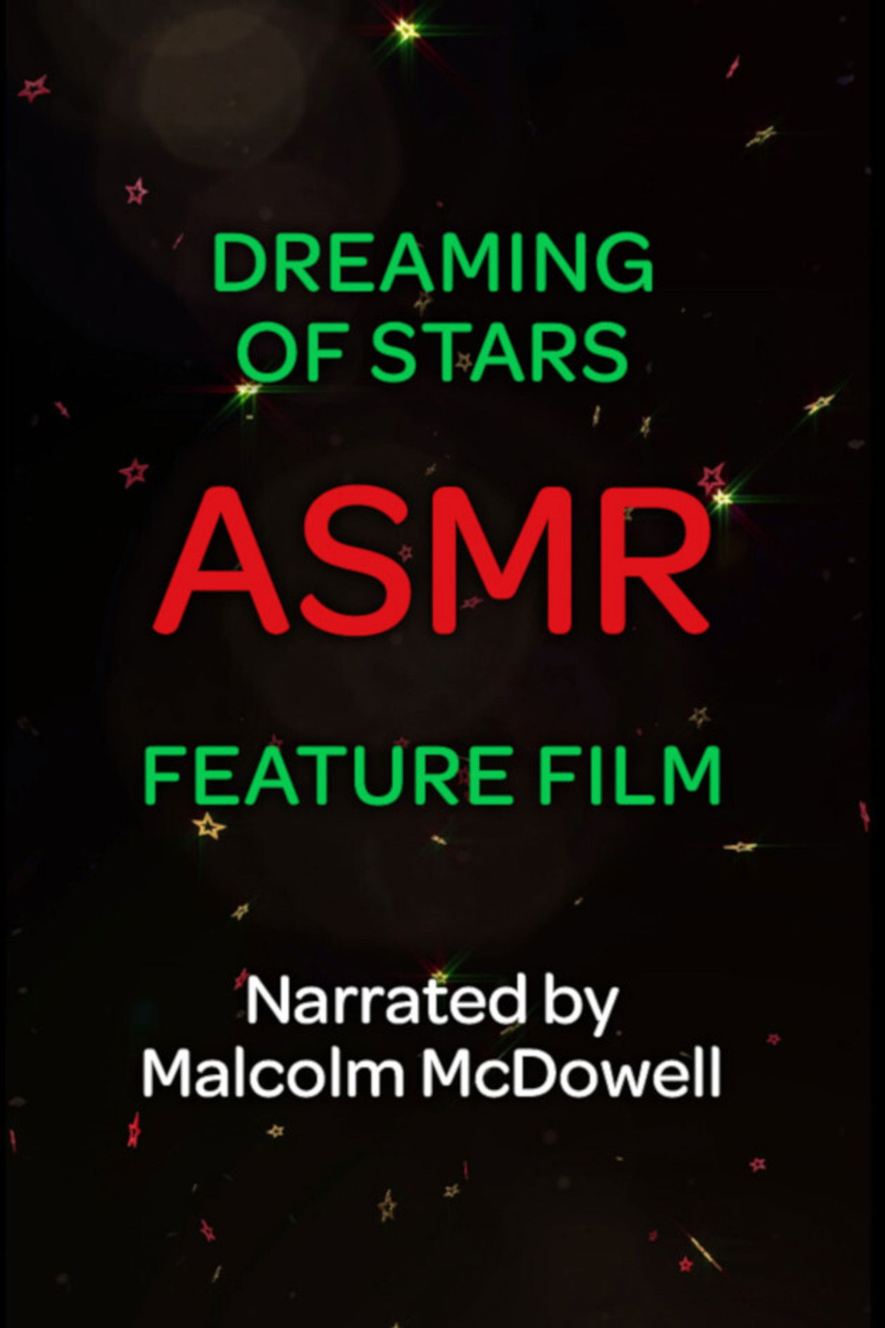 Dreaming of Stars: An ASMR Feature Film Backdrop