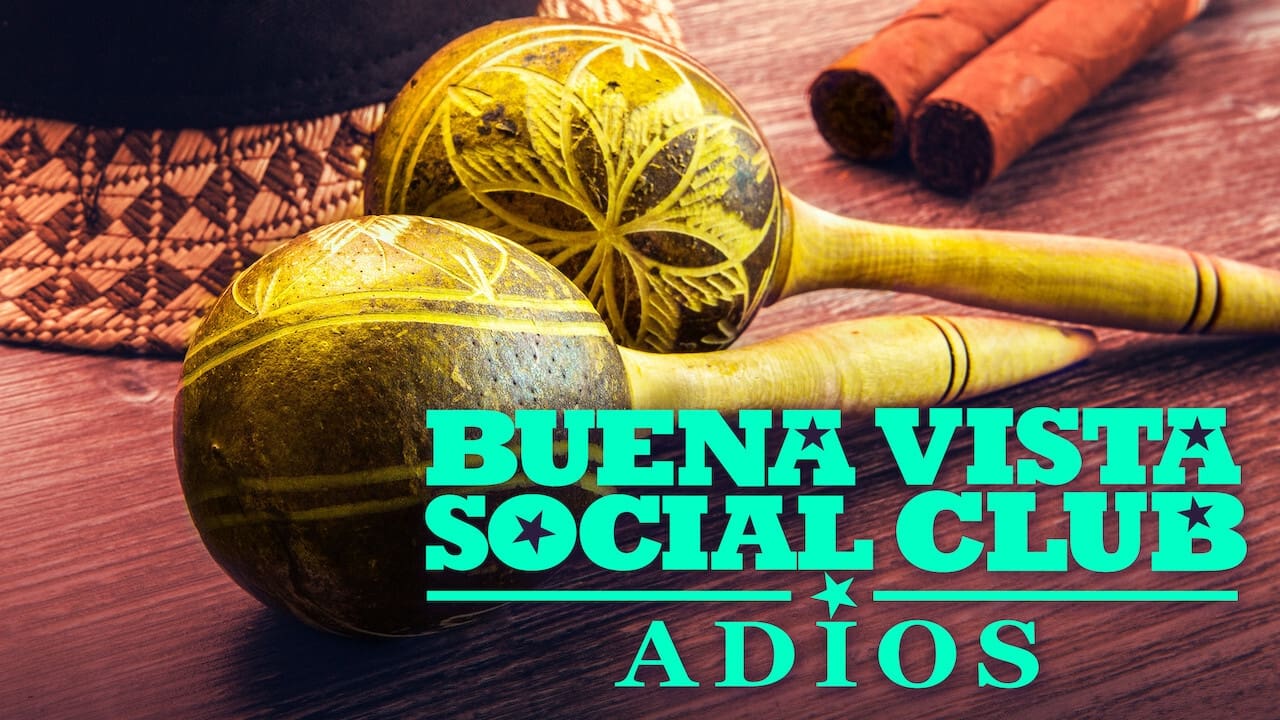 Buena Vista Social Club: Adios background