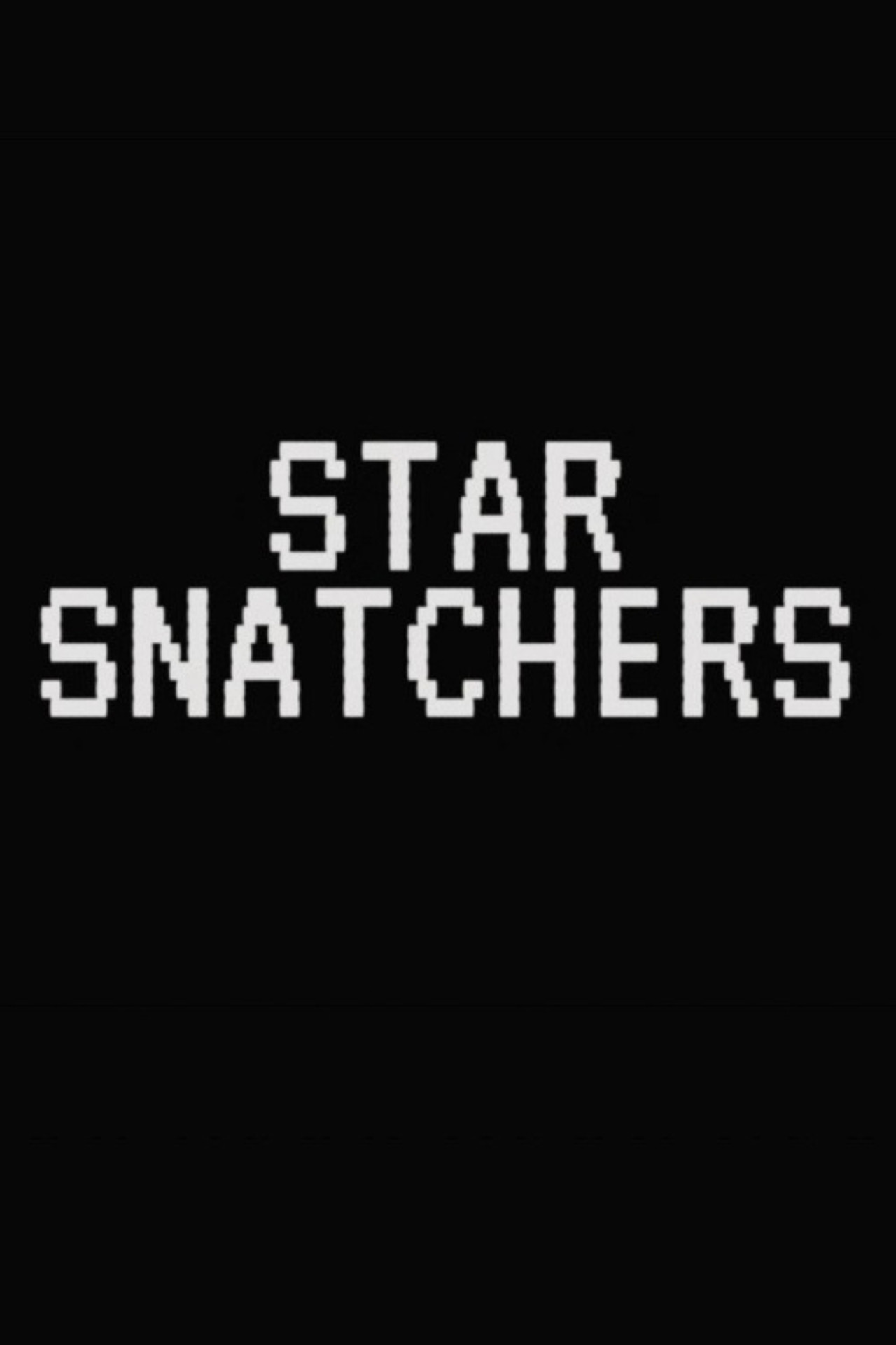 Star Snatchers filmaffisch