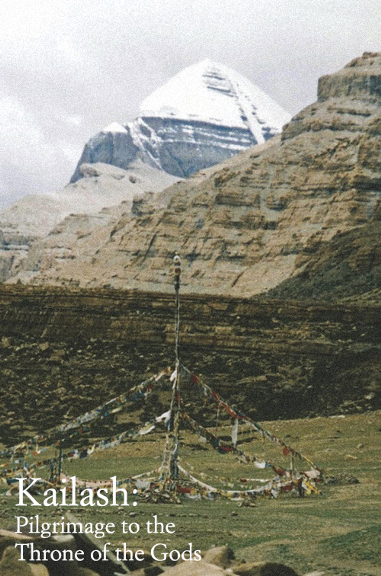 Kailash: Pilgrimage to the Throne of Gods filmaffisch